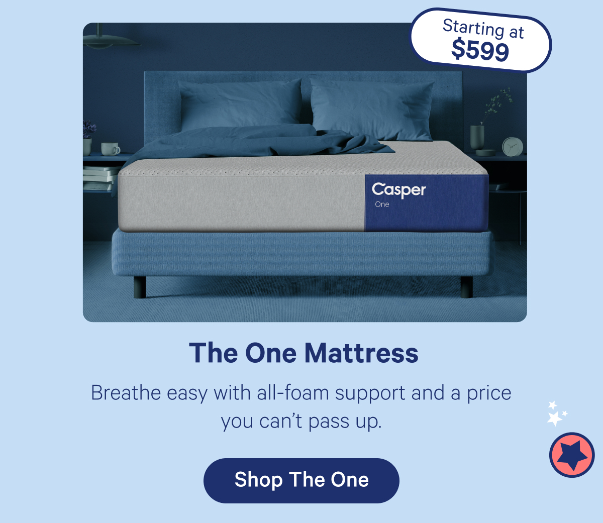 The One Mattress; Breathe easy with all-foam support and a price you can't pass up.