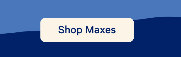 Shop Maxes