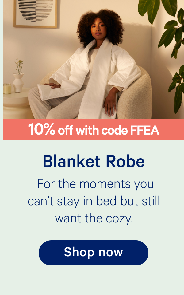Blanket Robe - 10% off with code FFEA