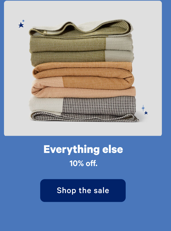 Everything else; 10% off