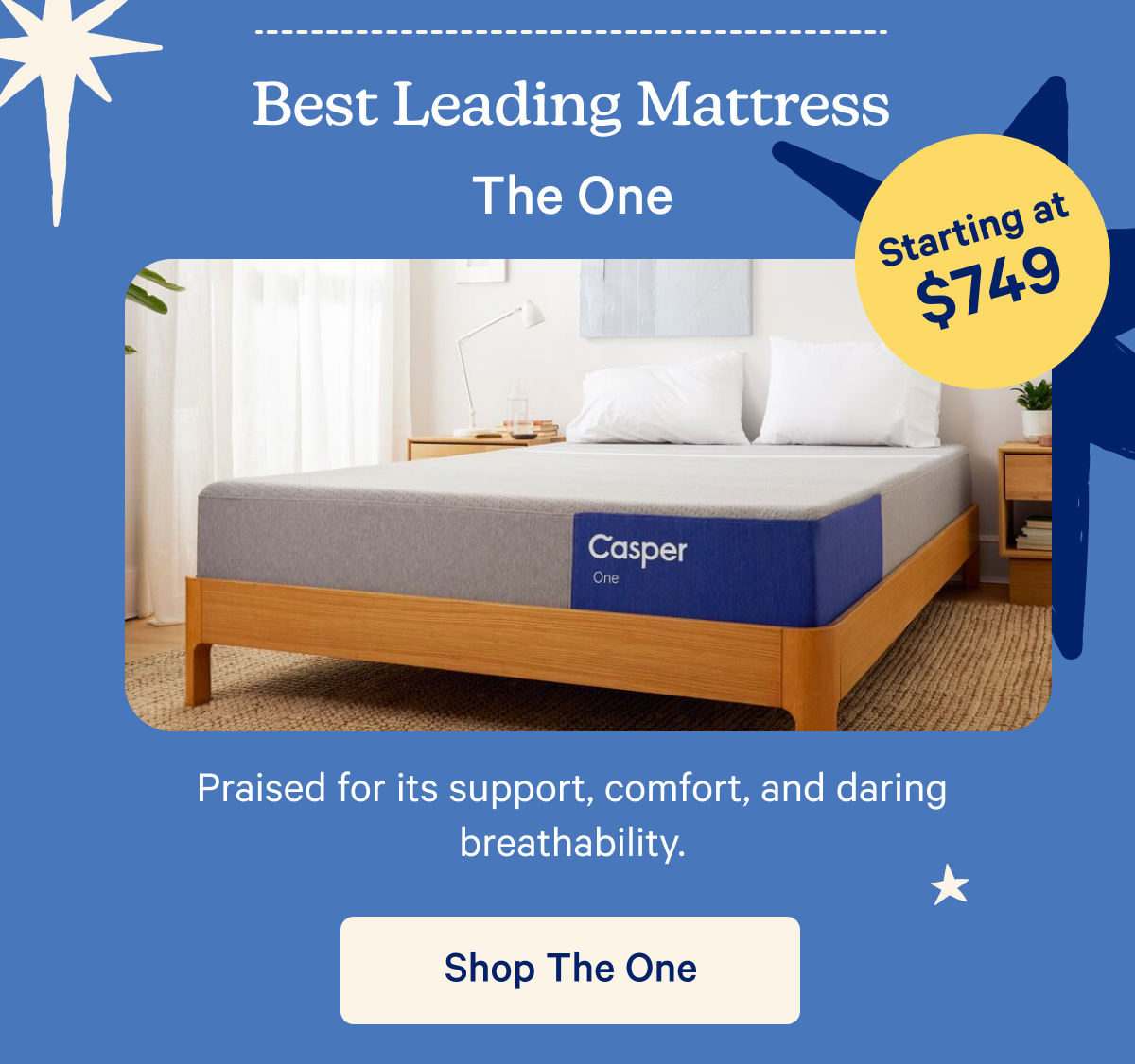 Best Leading Mattress; The One; Starting at $749; Praised for its support, comfort, and daring breathability.