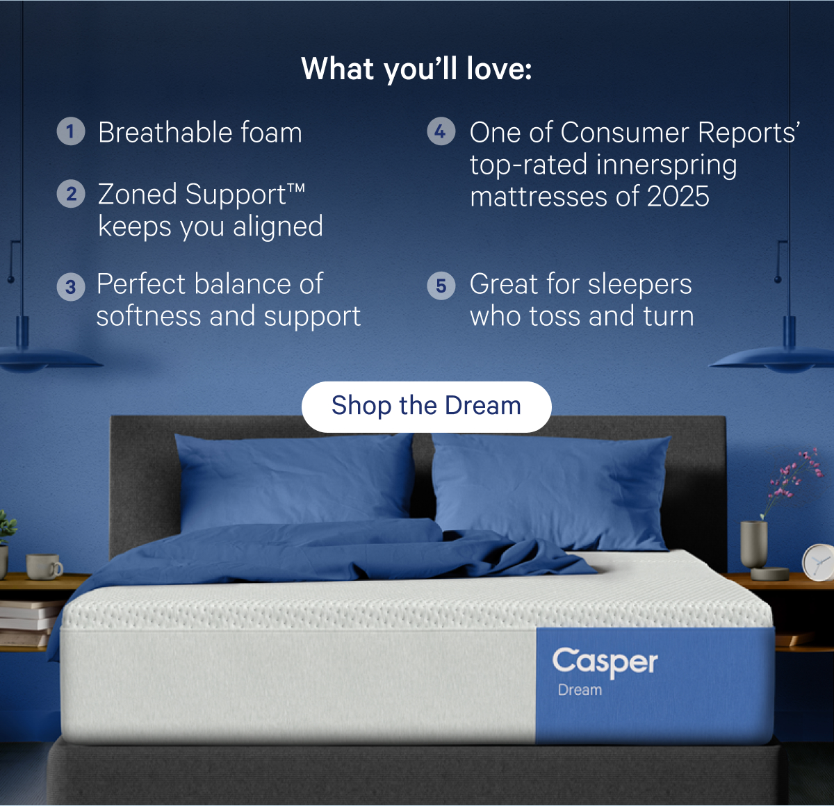 What you'll love: Breathable foam, Zoned Support keeps you aligned, Perfect balance of softness and support, One of Consumer Reports' top-rated innerspring mattresses of 2025., Great for sleepers who toss and turn