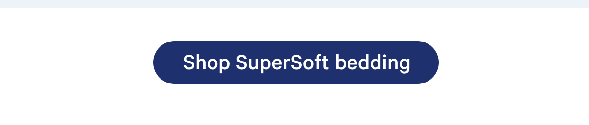 Shop SuperSoft bedding