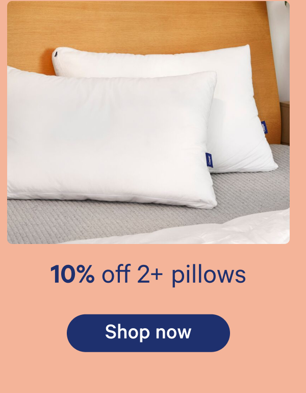 10% off 2+ pillows