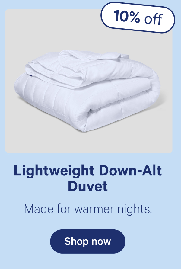 Lightweight Down-Alt Duvet; Made for warmer nights.
