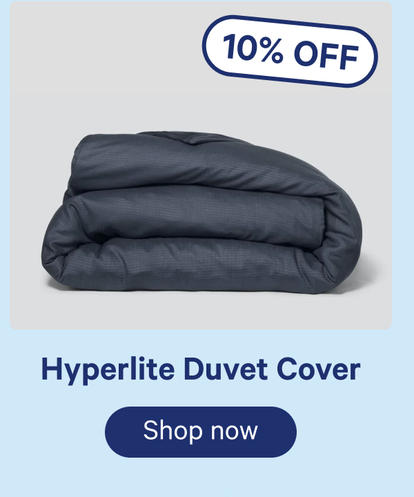 Hyperlite Duvet Cover 10% off