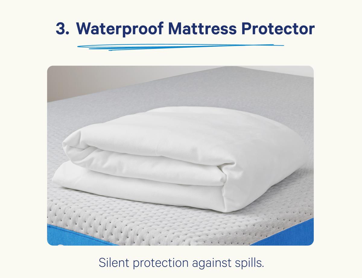 3. Waterproof Mattress Protector; Silent protection against spills.