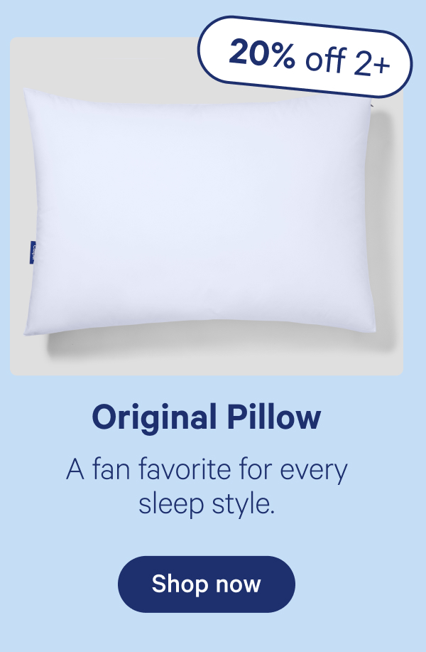 Original Pillow; A fan favorite for every sleep style.