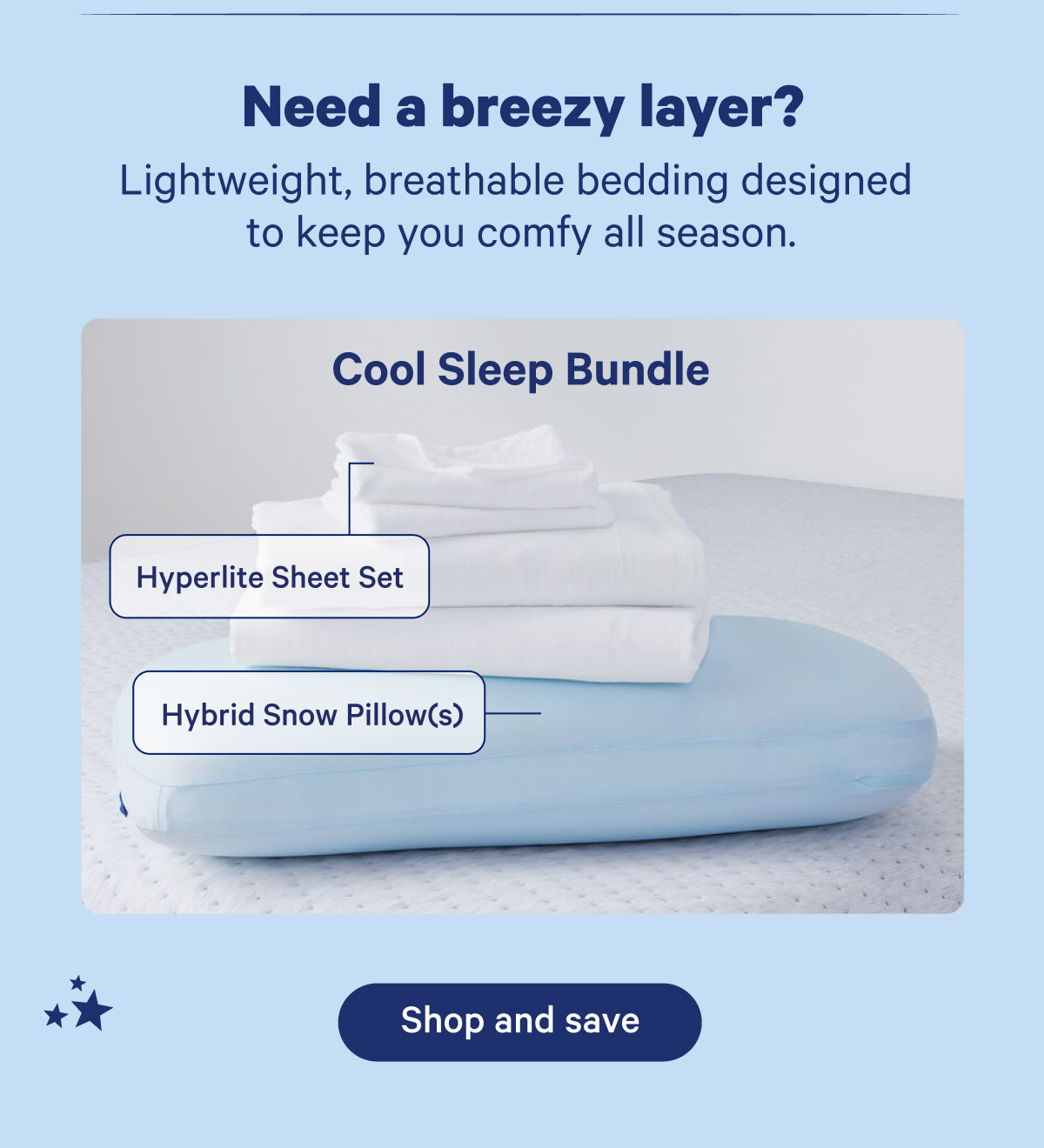 Need a breezy layer? Lightweight, breathable bedding designed to keep you comfy all season.