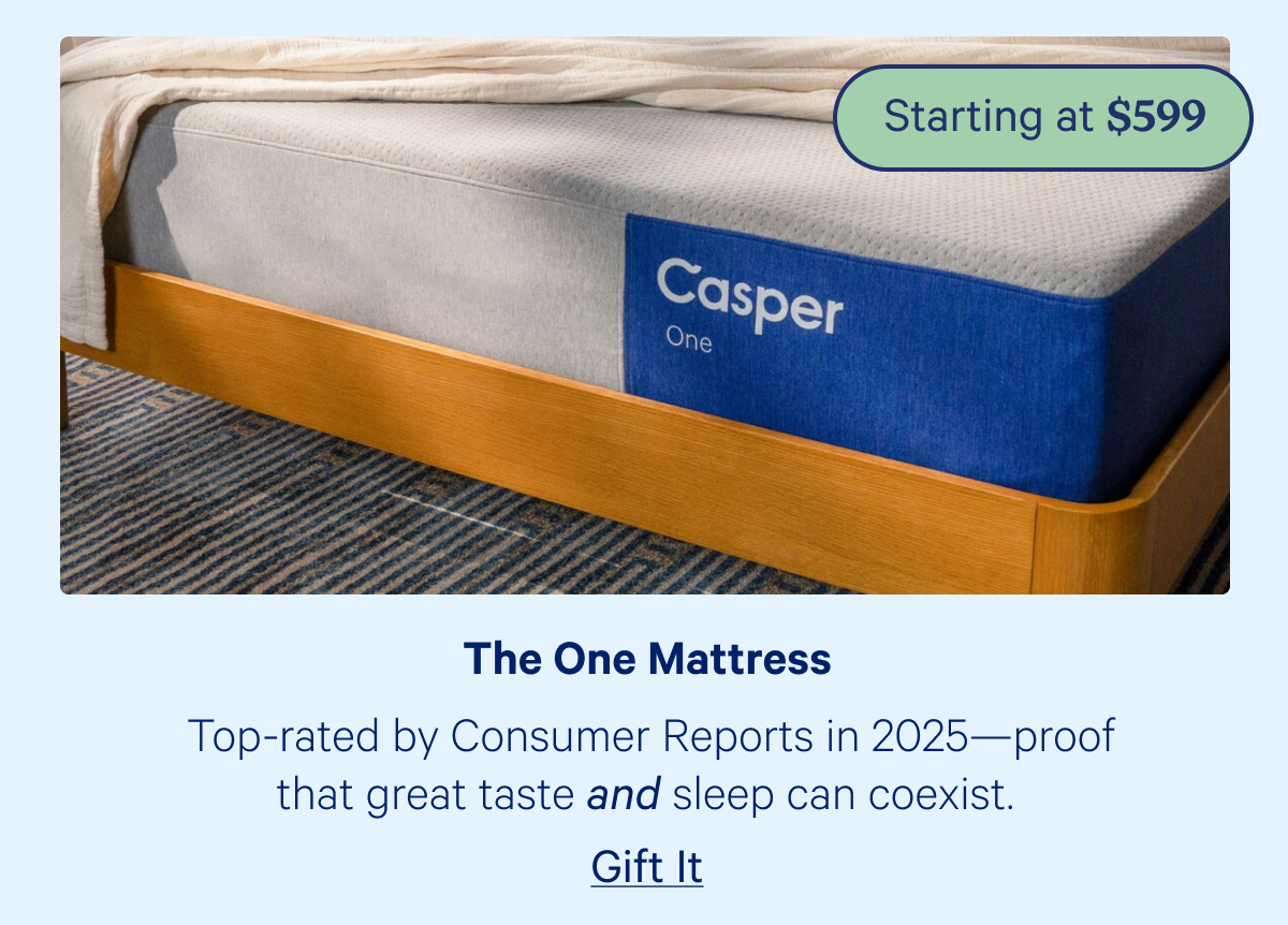 The One Mattress; Top-rated by Consumer Reports in 2025—proof that great taste and sleep can coexist. 