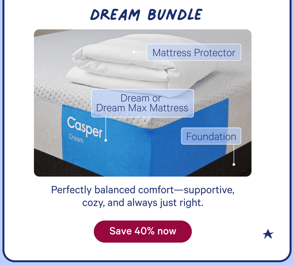 Dream Bundle; Save 40% now