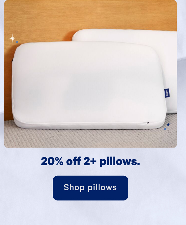 20% off 2+ pillows.