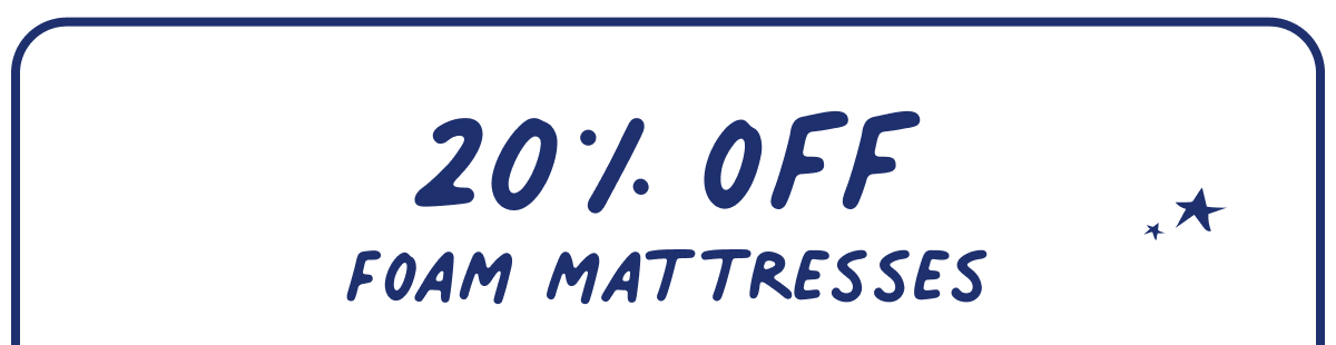 20% off foam mattresses