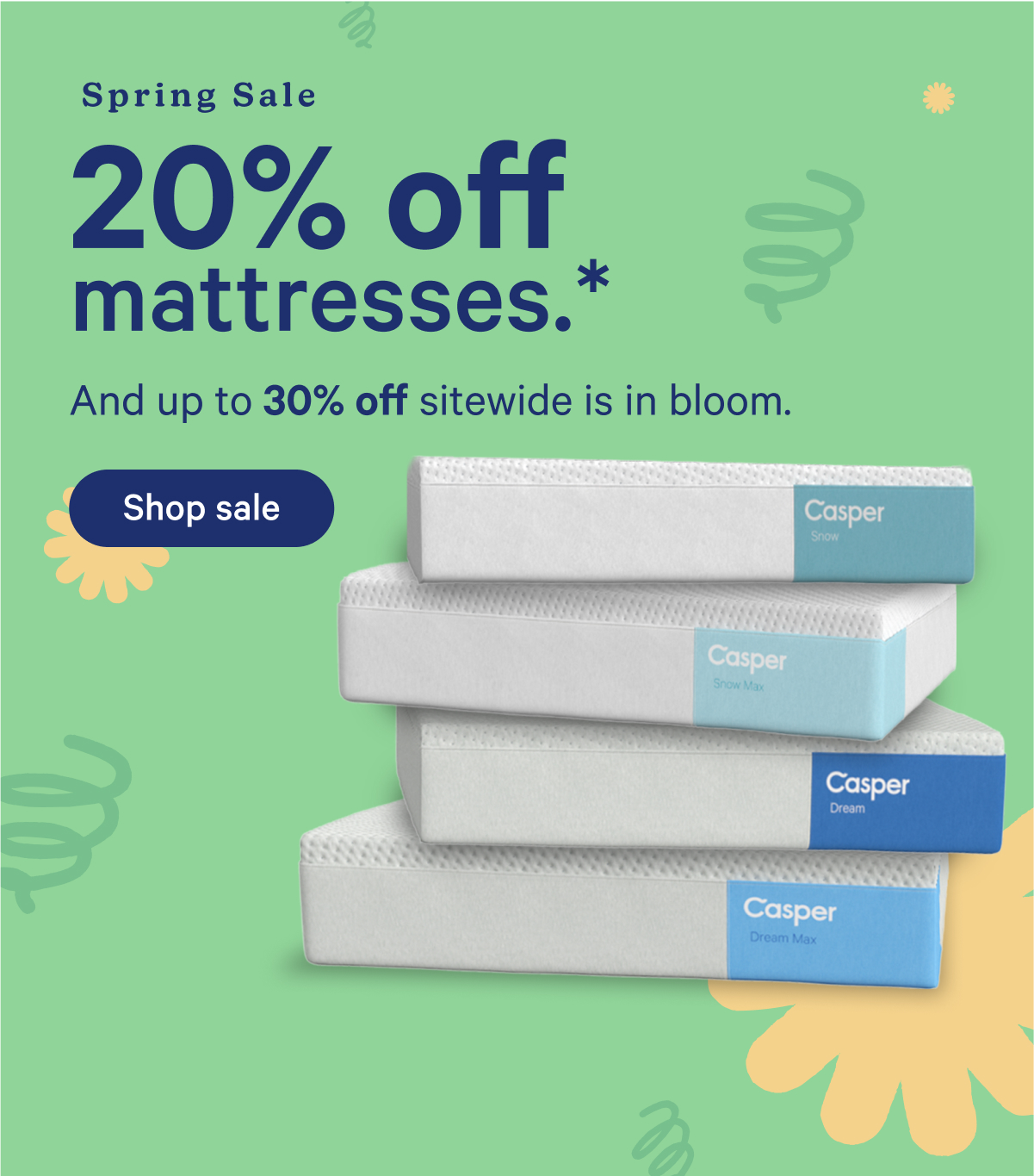 Spring Sale; 30% off mattresses.* And up to 30% off sitewide is in bloom.