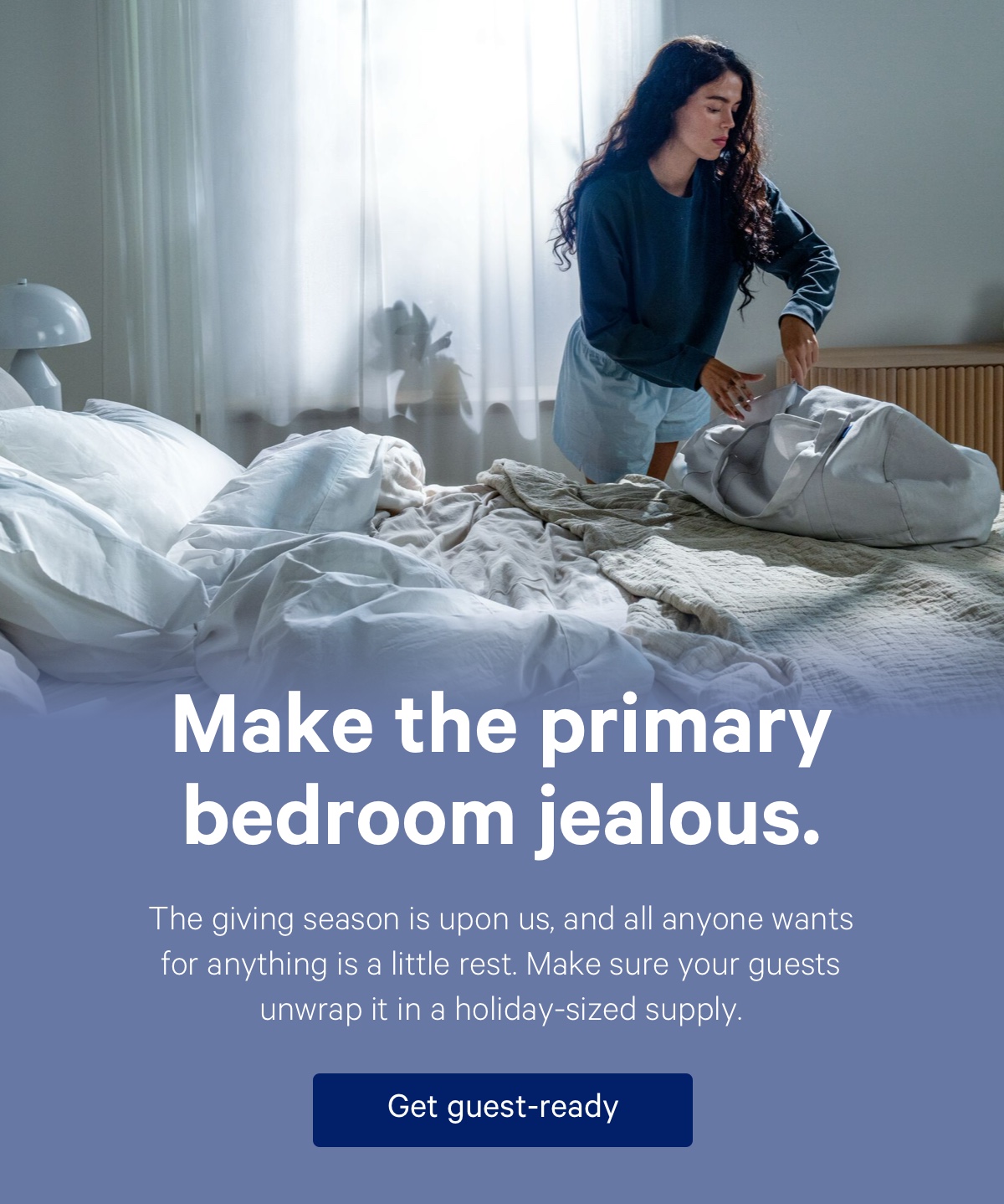 Make the primary bedroom jealous. The giving season is upon us, and all anyone wants for anything is a little rest. Make sure your guests unwrap it in a holiday-sized supply.