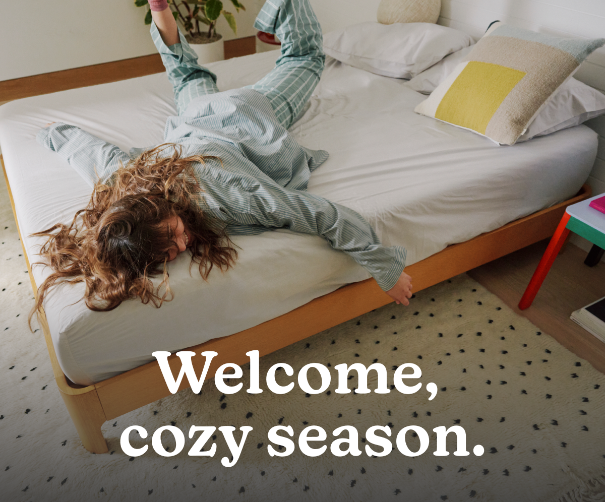 Welcome, Cozy season.
