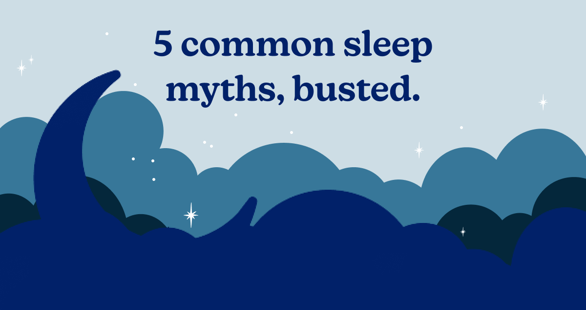 5 common sleep myths, busted