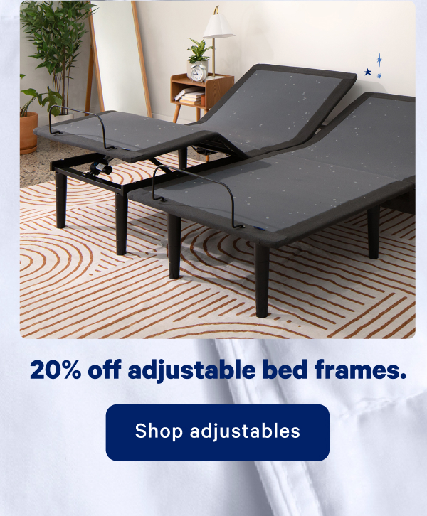 20% off adjustable bed frames.