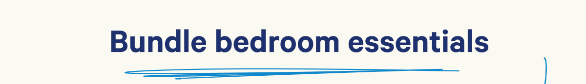Bundle bedroom essentials