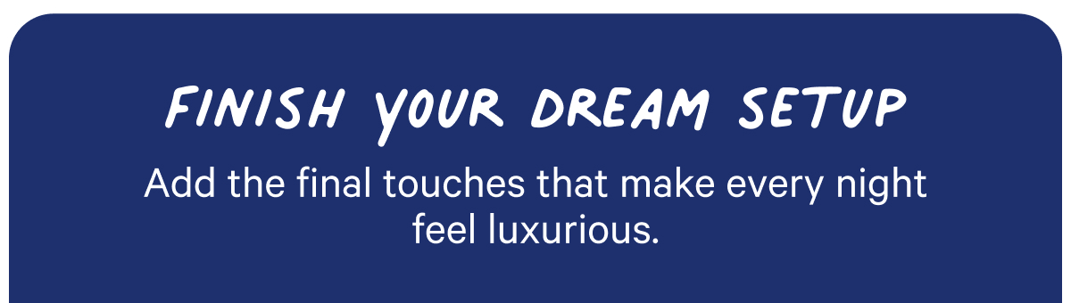 Finish your dream sleep