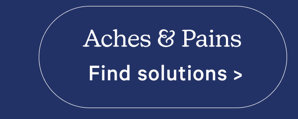 Aches & Pains