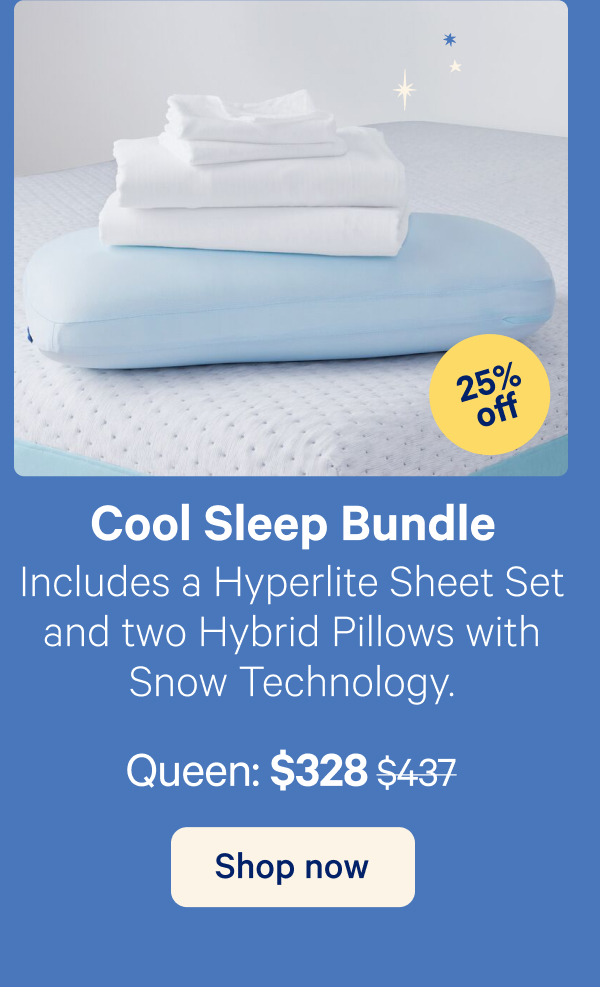 Cool Sleep Bundle; Includes a Hyperlite Sheet Set and two Hybrid Pillows with Snow Technology.