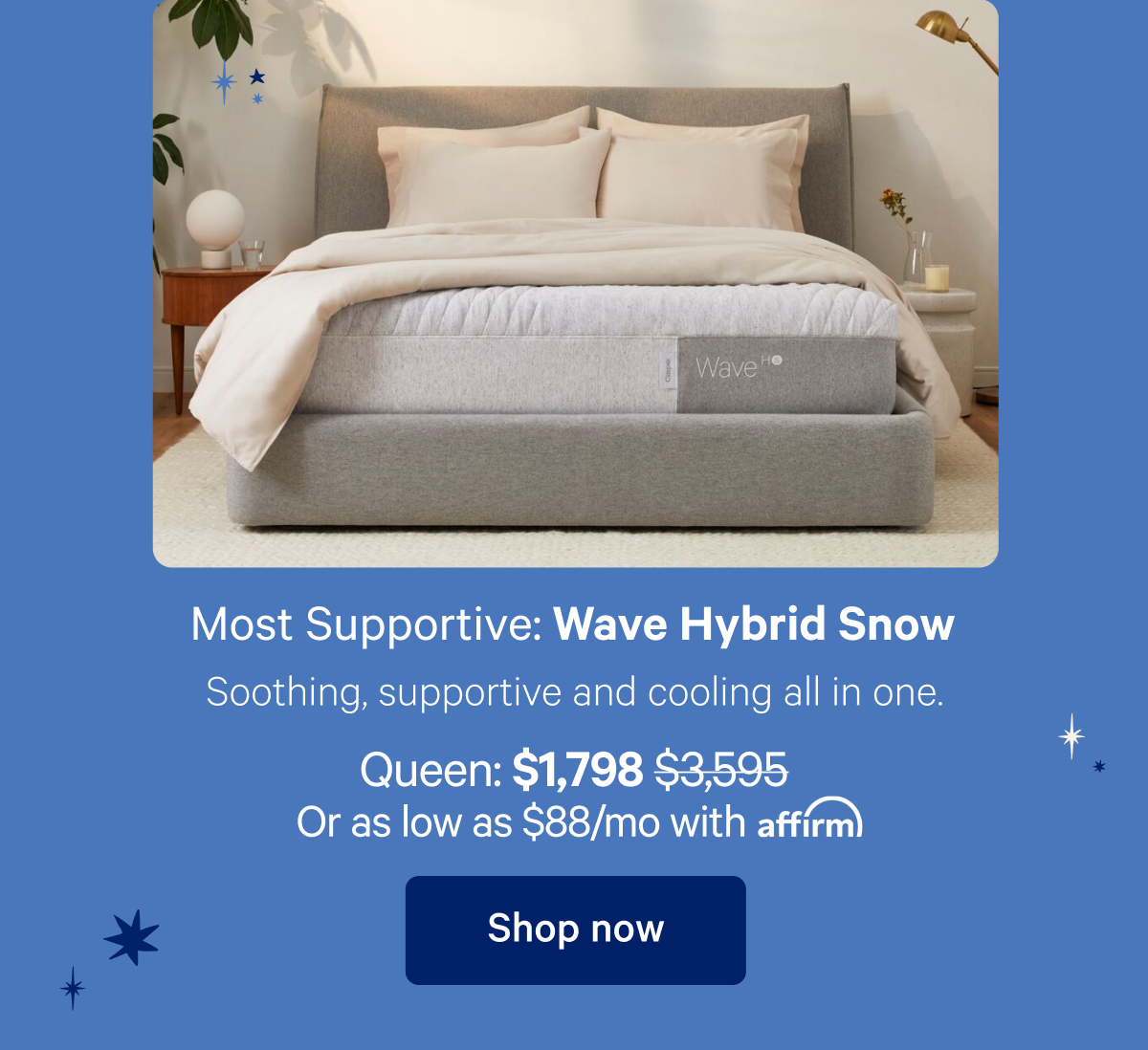 Most Supportive: Wave Hybrid Snow; Soothing, supportive, and cooling all in one.