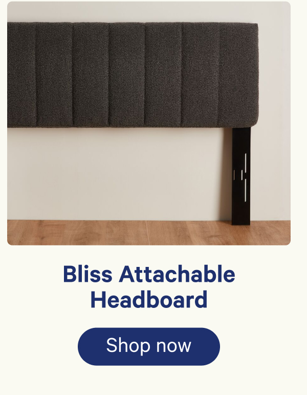 Bliss Attachable Headboard