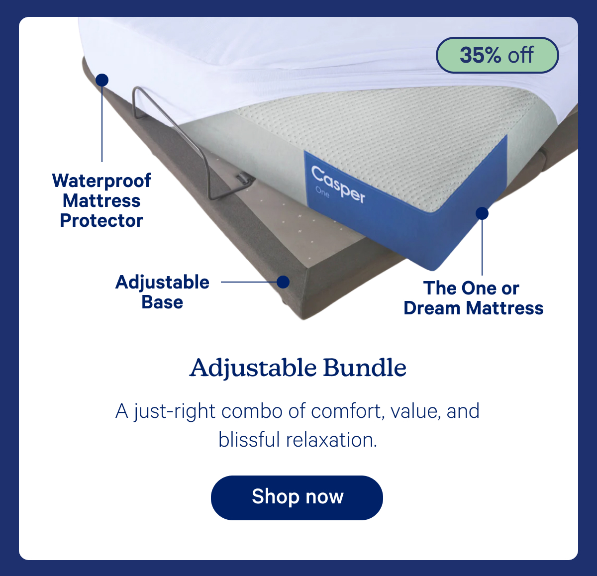 Adjustable Bundle; A just-right combo of comfort, value, and blissful relaxation.