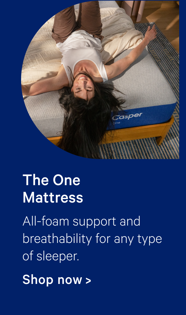 The One Mattress; All-foam support and breathability for any type of sleeper.