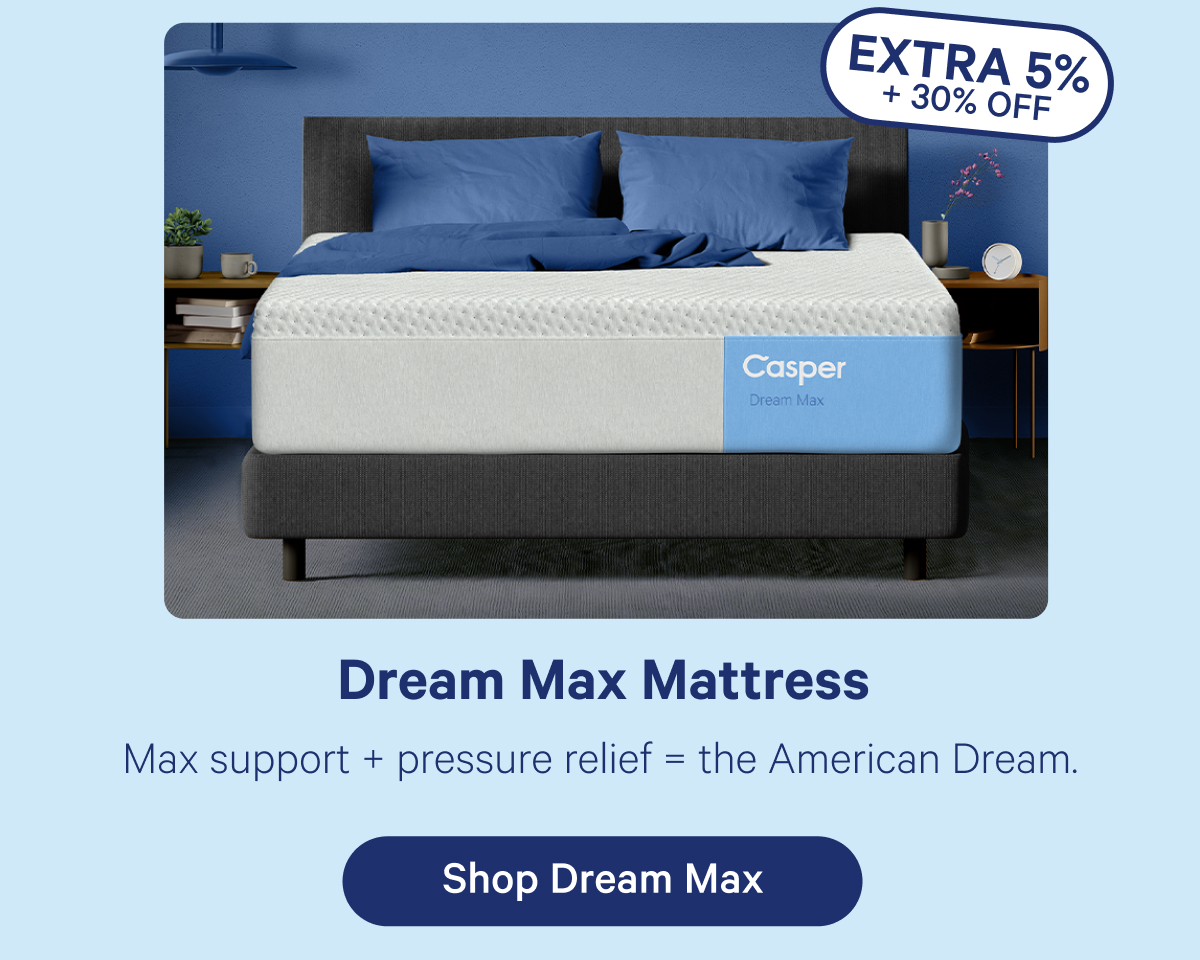 Dream Max Mattress; Max support + pressure relief = the American Dream