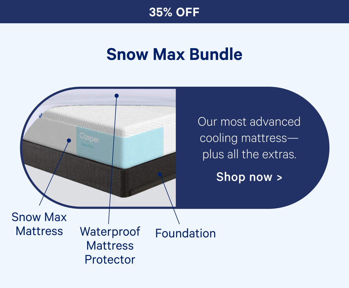Snow Max Bundle; Our most advanced cooling mattress—plus all the extras.
