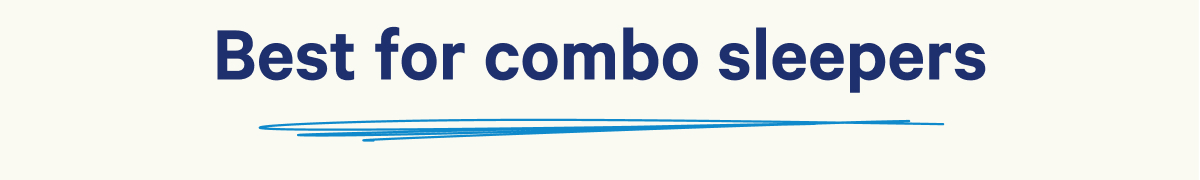 Best for combo sleepers