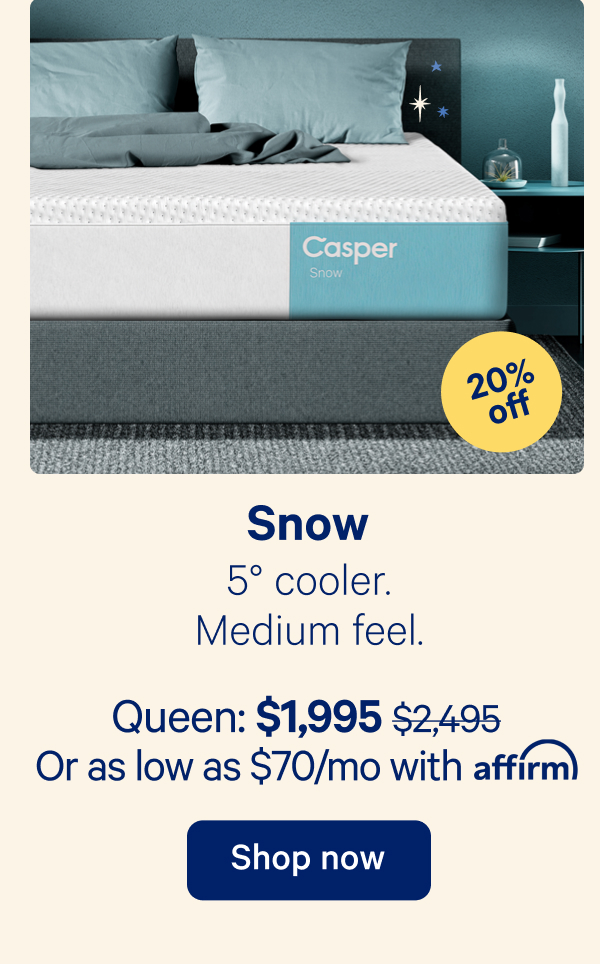 Snow; A memory foam bed that actually sleeps cool.