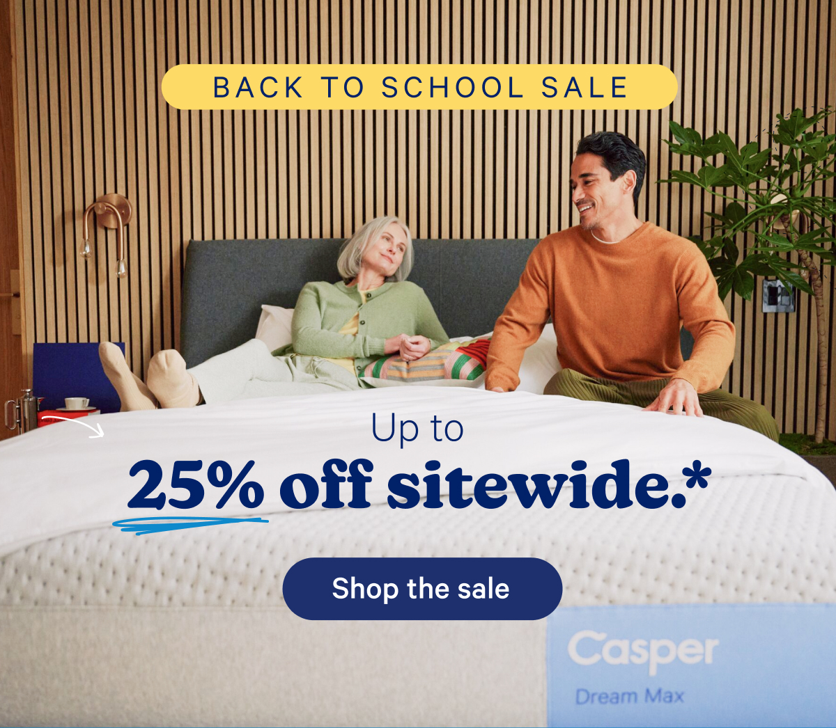 Back to school sale; Up to 25% off sitewide.*