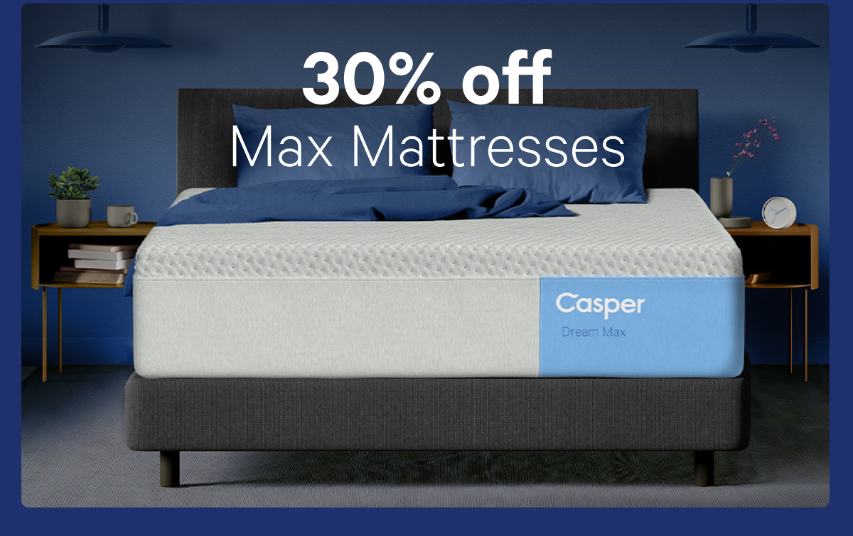 30% off Max Mattresses