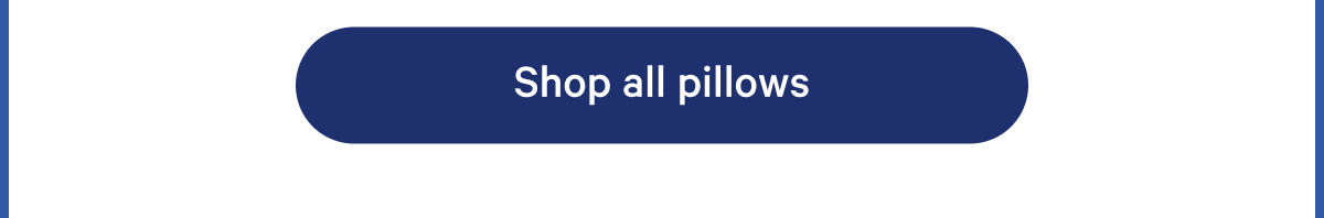 Shop all pillows