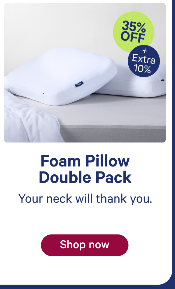 foam pillow double pack; your neck will thank you