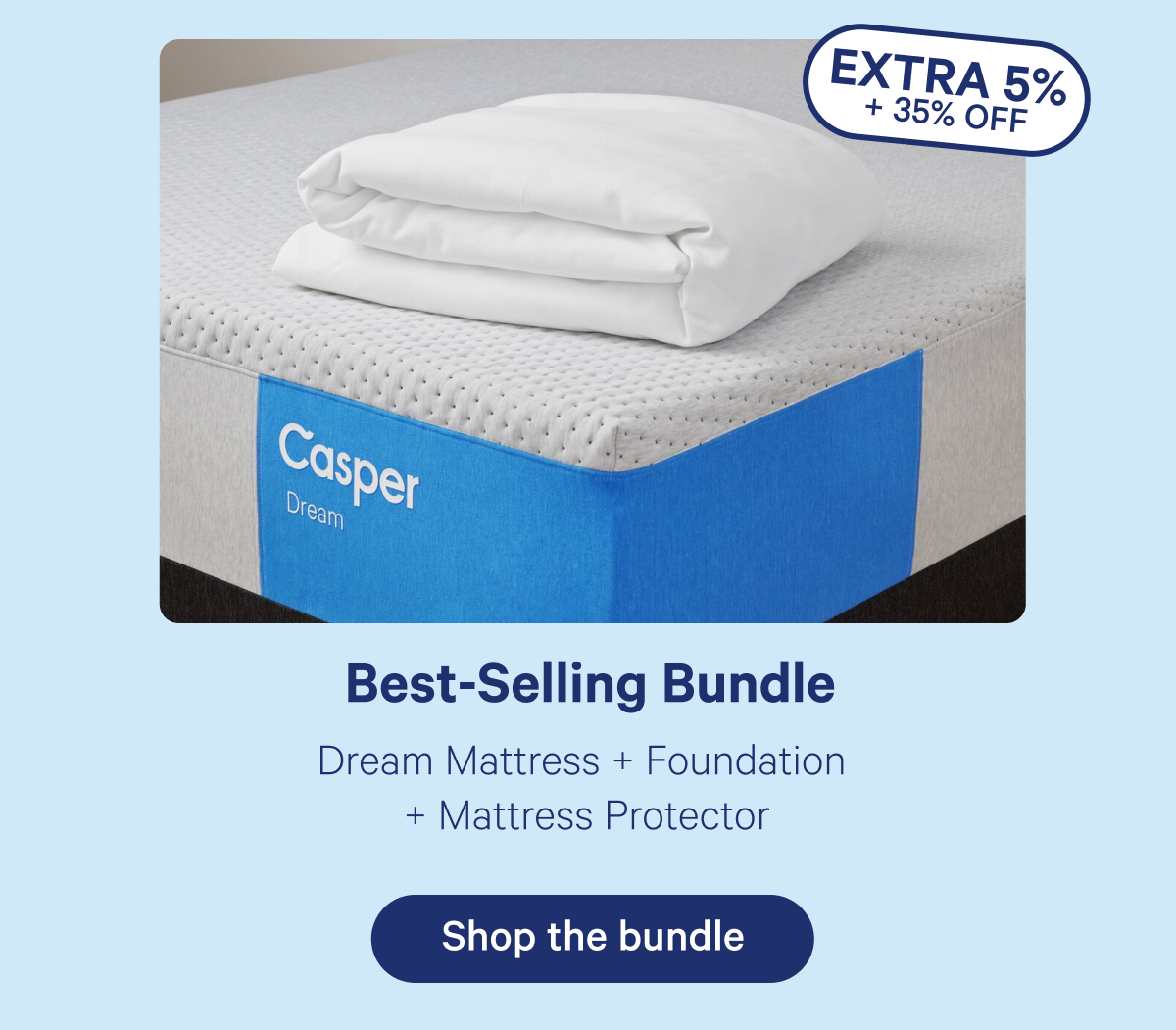 Best-Selling Bundle; The One or Dream Mattress + Foundation + Mattress Protector