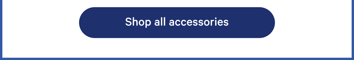 Shop all accessories