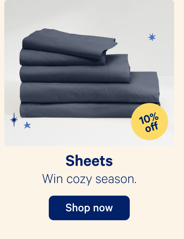 Sheets; Win cozy season.