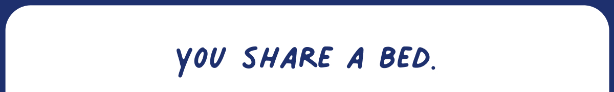 you share a bed
