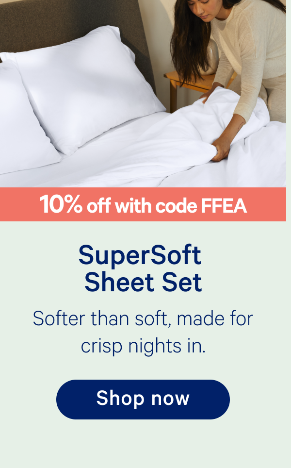 SuperSoft Sheet Set - 10% off with code FFEA