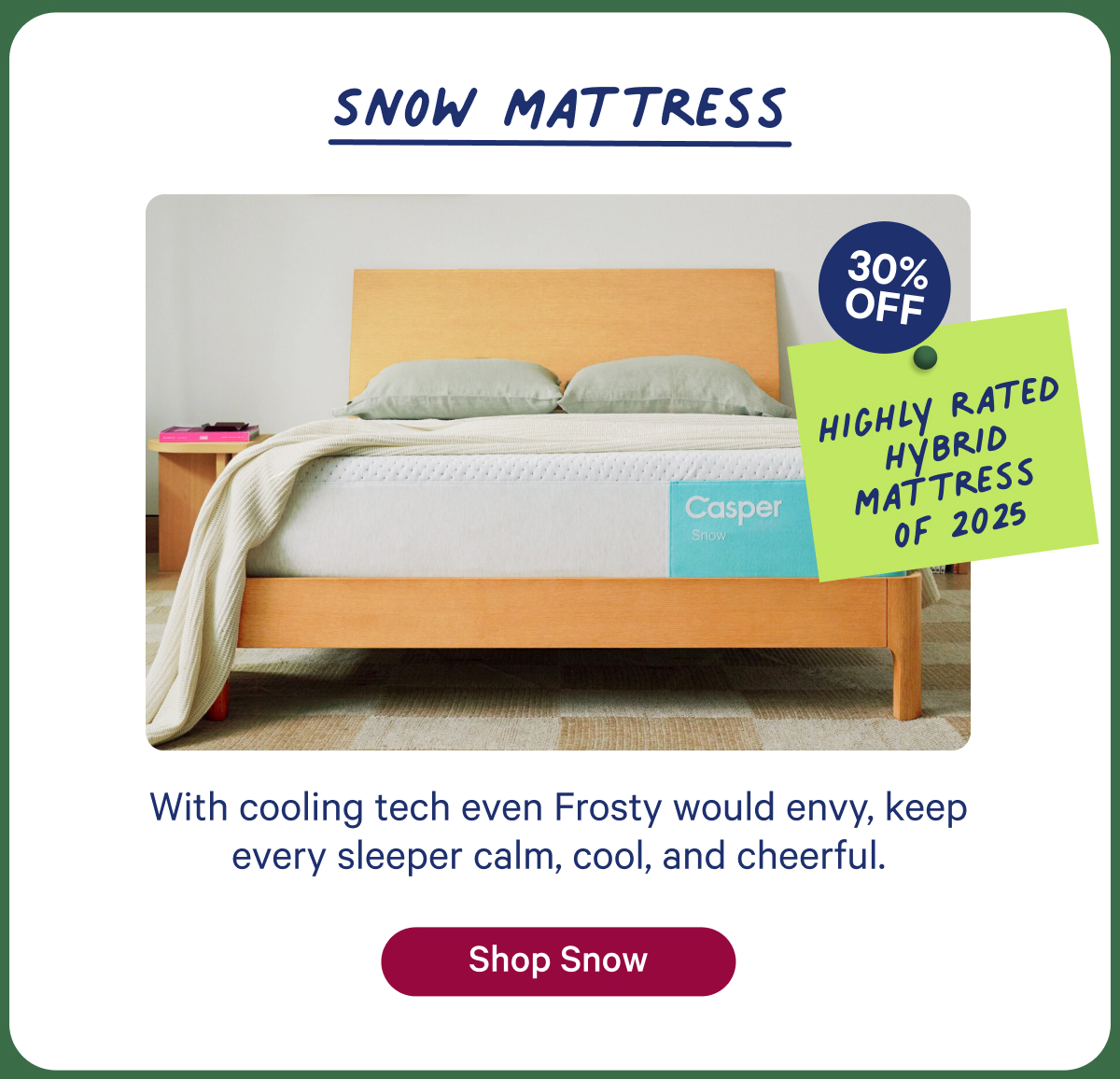 Snow Mattress