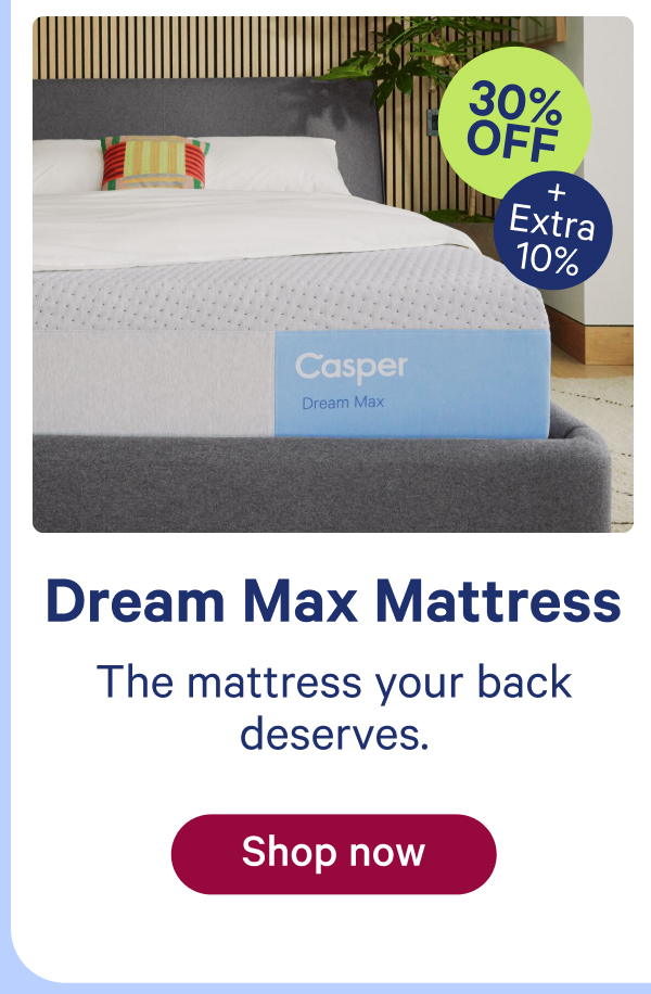 dream max mattress; the mattress your back deserves