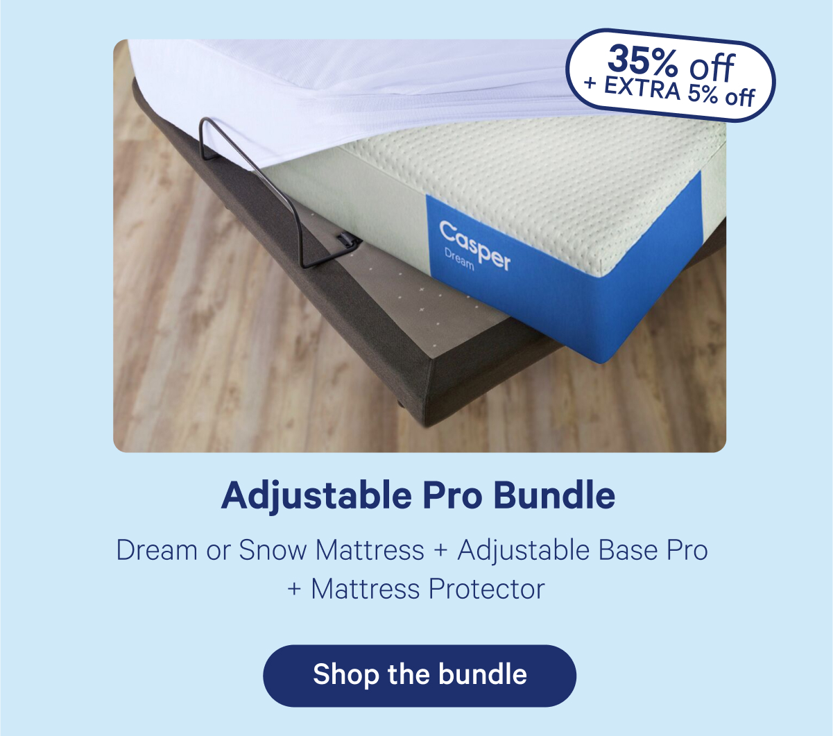 Adjustable Pro Bundle; Dream or Snow Mattress + Adjustable Base Pro + Mattress Protector