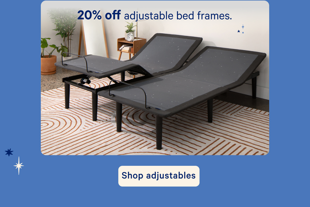 20% off adjustable bed frames.