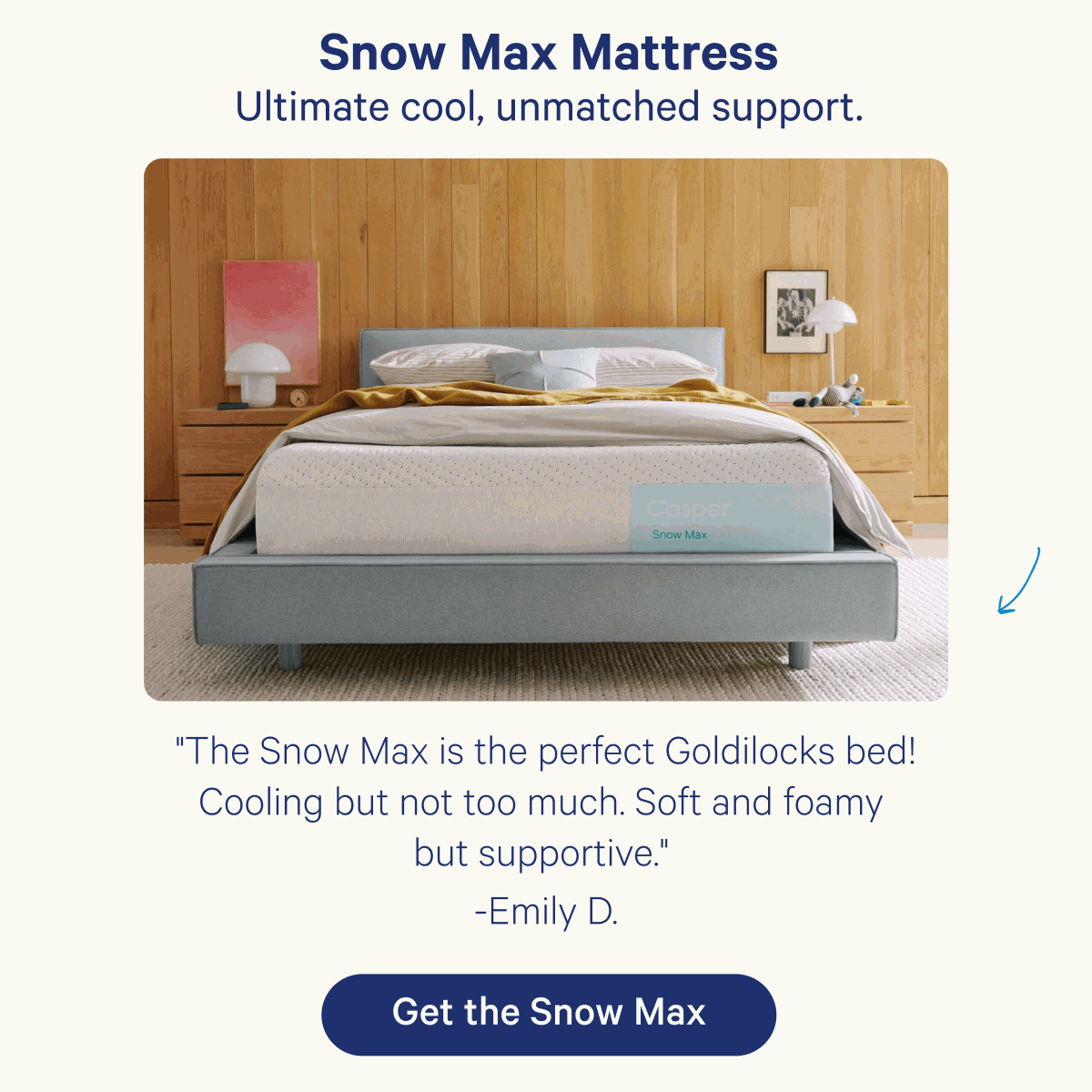 Snow Max Mattress; Ultimate cool, unmatched support.