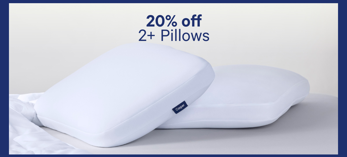 20% off 2+ Pillows