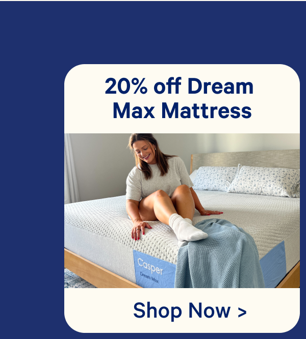 20% off Dream Max Mattress